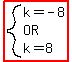 highlight%28system%28k=-8%2COR%2Ck=8%29%29