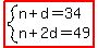 highlight%28system%28n%2Bd=34%2Cn%2B2d=49%29%29