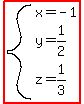 highlight%28system%28x=-1%2Cy=1%2F2%2Cz=1%2F3%29%29
