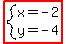 highlight%28system%28x=-2%2Cy=-4%29%29