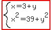 highlight%28system%28x=3%2By%2Cx%5E2=39%2By%5E2%29%29