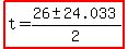 highlight%28t=%2826%2B-+24.033%29%2F2%29