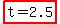 highlight%28t=2.5%29