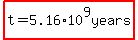highlight%28t=5.16%2A10%5E9years%29
