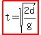 highlight%28t+=+sqrt%282d%2Fg%29%29