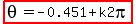 highlight%28theta=-0.451%2Bk2pi%29