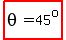 highlight%28theta+=+45%5Eo%29