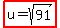 highlight%28u=sqrt%2891%29%29