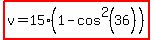 highlight%28v=15%281-cos%5E2%2836%29%29%29