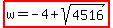 highlight%28w=-4%2Bsqrt%284516%29%29