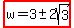 highlight%28w=3+%2B-+2sqrt%283%29%29