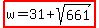 highlight%28w=31%2Bsqrt%28661%29%29