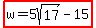 highlight%28w=5sqrt%2817%29-15%29