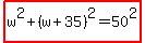 highlight%28w%5E2%2B%28w%2B35%29%5E2=50%5E2%29