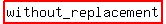 highlight%28without_replacement%29