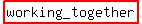highlight%28working_together%29