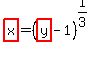 highlight%28x%29=%28highlight%28y%29-1%29%5E%281%2F3%29