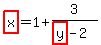 highlight%28x%29=1%2B3%2F%28highlight%28y%29-2%29