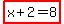 highlight%28x%2B2=8%29