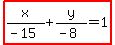highlight%28x%2F%28-15%29%2By%2F%28-8%29=1%29