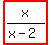 highlight%28x%2F%28x-2%29%29