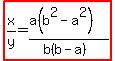 highlight%28x%2Fy=%28a%28b%5E2-a%5E2%29%29%2F%28b%28b-a%29%29%29