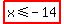 highlight%28x%3C=-14%29