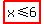 highlight%28x%3C=6%29