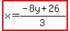 highlight%28x=%28-8y%2B26%29%2F3%29