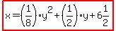 highlight%28x=%281%2F8%29y%5E2%2B%281%2F2%29y%2B6%261%2F2%29