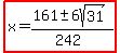 highlight%28x=%28161%2B-+6sqrt%2831%29%29%2F%28242%29%29