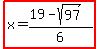 highlight%28x=%2819-sqrt%2897%29%29%2F6%29