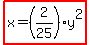 highlight%28x=%282%2F25%29y%5E2%29