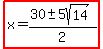 highlight%28x=%2830%2B-+5sqrt%2814%29%29%2F2%29