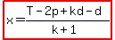 highlight%28x=%28T-2p%2Bkd-d%29%2F%28k%2B1%29%29