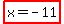 highlight%28x=+-11%29+