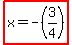 highlight%28x=-%283%2F4%29%29
