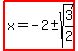 highlight%28x=-2%2B-sqrt%283%2F2%29%29