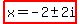 highlight%28x=-2+%2B-+2i%29