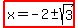 highlight%28x=-2+%2B-+sqrt%283%29%29