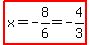 highlight%28x=-8%2F6=-4%2F3%29