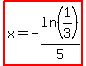 highlight%28x=-ln%281%2F3%29%2F5%29