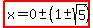 highlight%28x=0%2B-+%281%2B-+sqrt%285%29%29%29