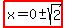 highlight%28x=0%2B-+sqrt%282%29%29