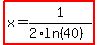 highlight%28x=1%2F%282%2Aln%2840%29%29%29