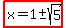 highlight%28x=1+%2B-+sqrt%285%29%29
