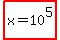 highlight%28x=10%5E5%29