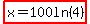 highlight%28x=100ln%284%29%29