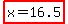 highlight%28x=16.5%29
