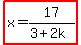 highlight%28x=17%2F%283%2B2k%29%29